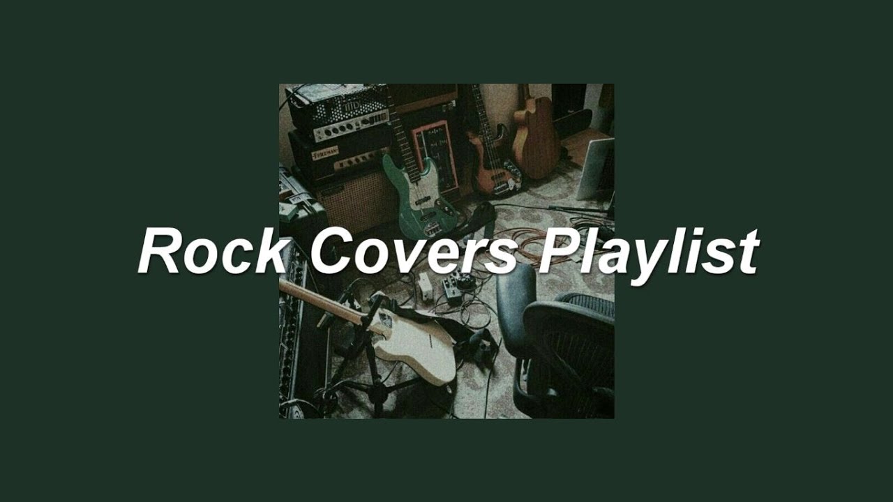 ❝Caution: Head Banging❞ || Rock Covers Playlist