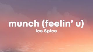 Ice Spice - Munch (Feelin U) (Lyrics) @DynamicVibes