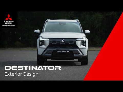 MITSUBISHI DESTINATOR | Elevated design matched with elevated performance