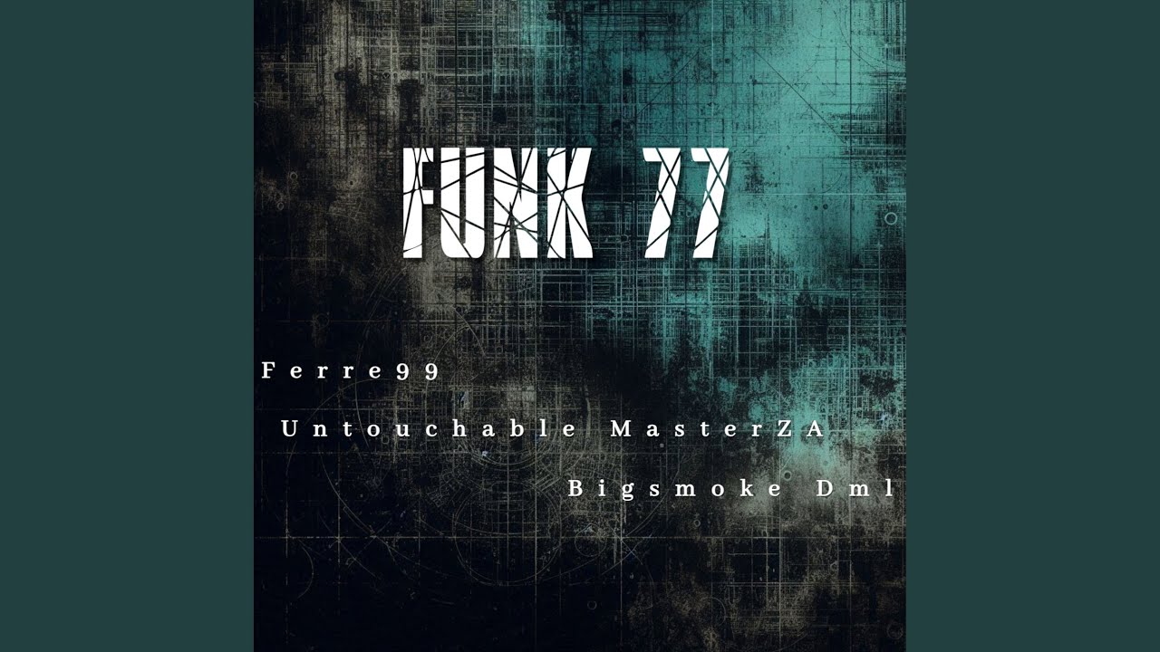 Watch Funk 77 on YouTube Watch Funk 77 on YouTube
