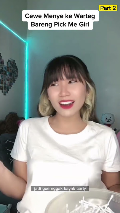 POV: Cewe Menye VS Pick Me Girl | Part 2