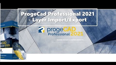 ProgeCad Professional 2021 - Layer Import / Export