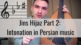Hijaz tetrachord in Persian music (Dastgah Homayoun, Chahargah, Avaz-e Esfahan)