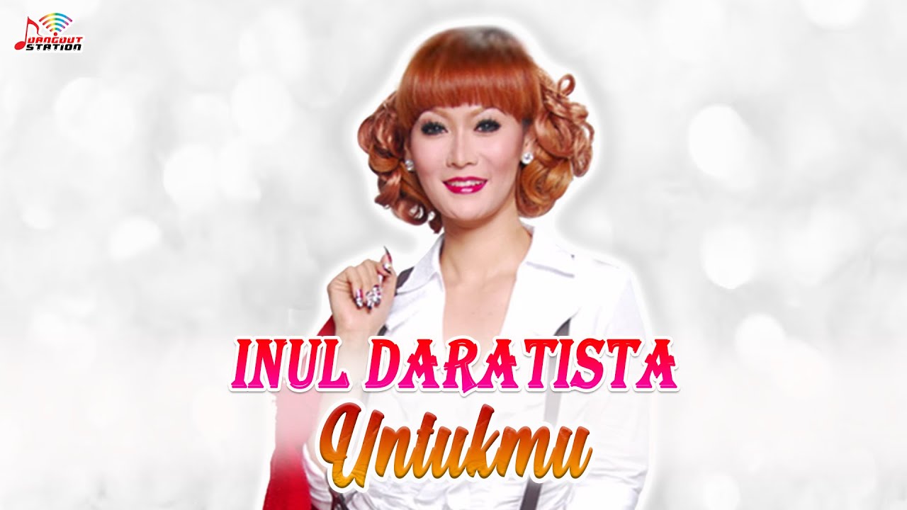 Inul Daratista - Untukmu (Karaoke Music Video)
