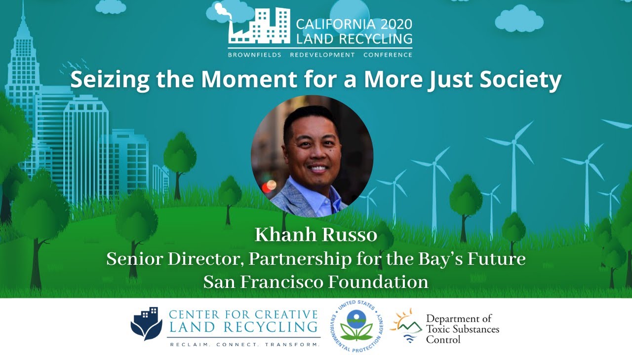 Seizing the Moment for a More Just Society California Land Recycling