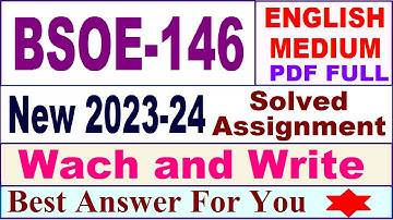 bsoe 146 solved assignment 2023-24 in English / bsoe 146 solved assignment 2024 / bsoe 146 english
