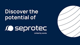 Seprotec | Multilingual Solutions (EN)