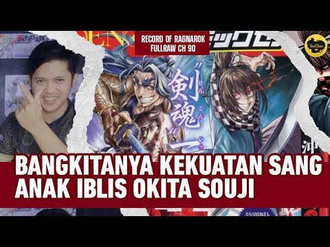 REVIEW FULLRAW CHAPTER 90 RECORD OF RAGNAROK || BANGKITNYA KEKUATAN SANG ANAK IBLIS OKITA SOUJI