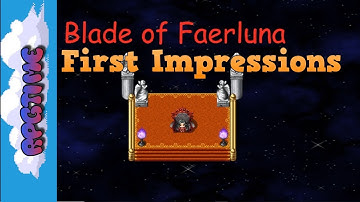 Blade of Faerluna: First Impressions-RPGmaker MV