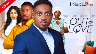 OUT OF LOVE (New Movie) Toosweet Annan, Victory Michael, Cherry Agba 2024 Nollywood Romantic Movie