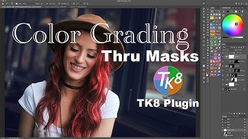 TK8 PLUGIN For PHOTOSHOP: Color Grading Thru Masks (It
