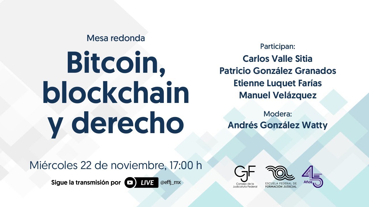 Mesa redonda: Bitcoin, blockchain y derecho