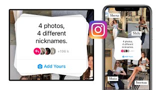 4 photos, 4 different nicknames Instagram chain story | trending Add Yours sticker | New add yours