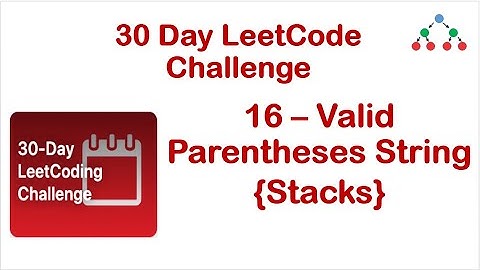 Valid Parentheses String [LeetCode 678] | Stacks | Approach and Intuition