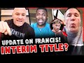 Dana White gives UPDATE on Francis Ngannou situation! Chael Sonnen REVEALS "INSIDE SCOOP" on Stipe!