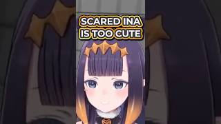 Scared Ina is TOO CUTE it Would Heal Your Soul