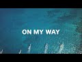 Sons Of The East - On My Way [Official Video]