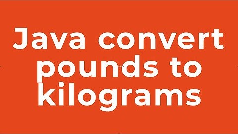 Java convert pounds to kilograms