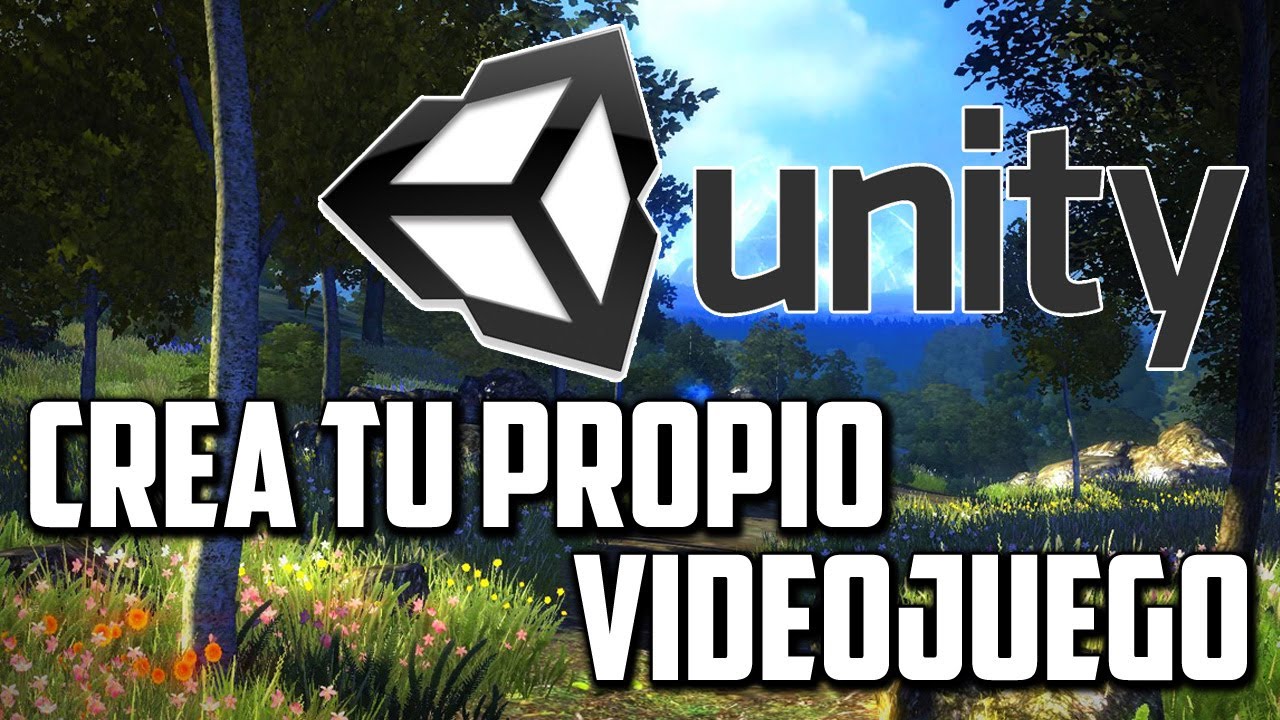 Crea Tú Propio Videojuego Unity 3d Youtube