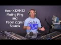 Behringer X32 Midas M32 Muting Ping and Zipper Sound (Public)