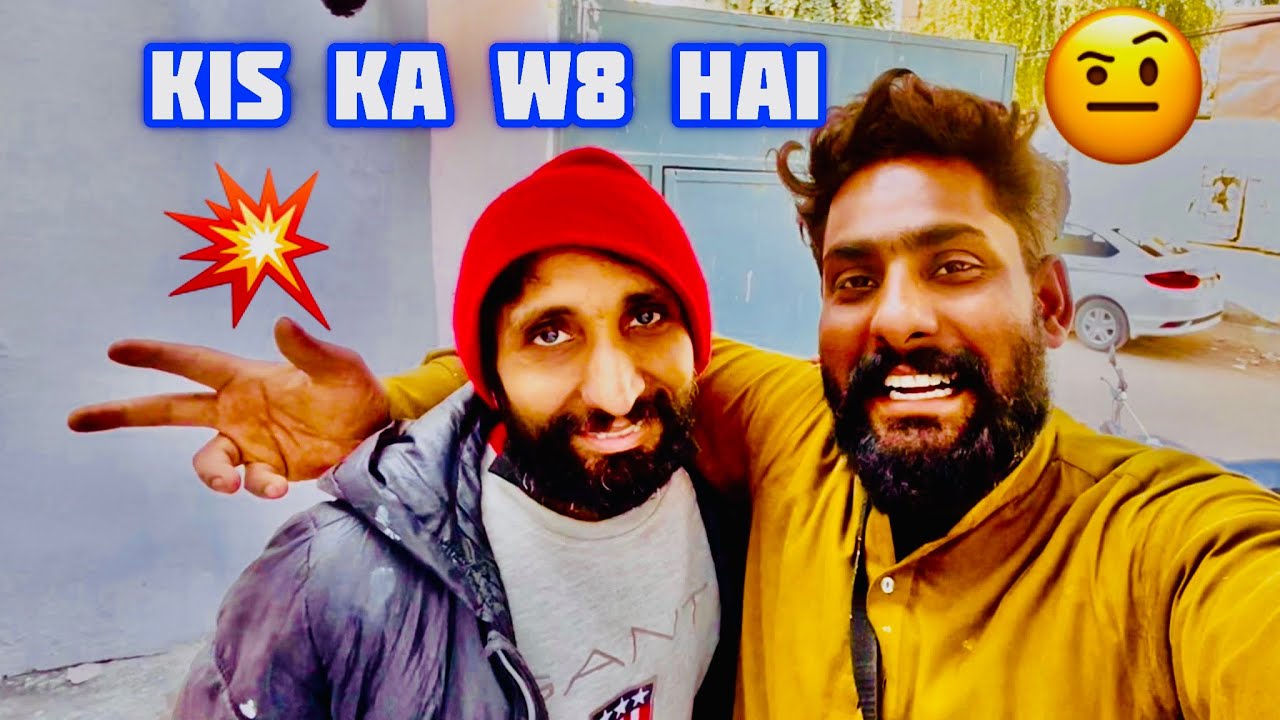 Kis ka w8 hai  | fun | sharjeel Abbas beautiful vlog