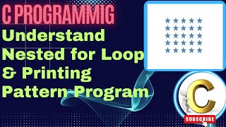 Nested for Loop in C Printing Pattern Program in C Working of Nested For Loop Example C Prog