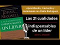 Las 21 cualidades indispensables de un líder - John C. Maxwell #9