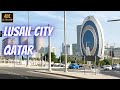 Qatar lusail city  afternoon drive 2pm