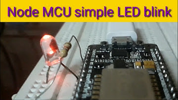 Simple LED Blink using NODE MCU | ESP8266 | SSMIET