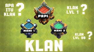 KLAN  &  FASILITAS KLAN || Clash of Clans