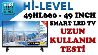 a101 hi level 49 inc 49hl660 smart tv uzun kullanim testi inceleme ukt youtube