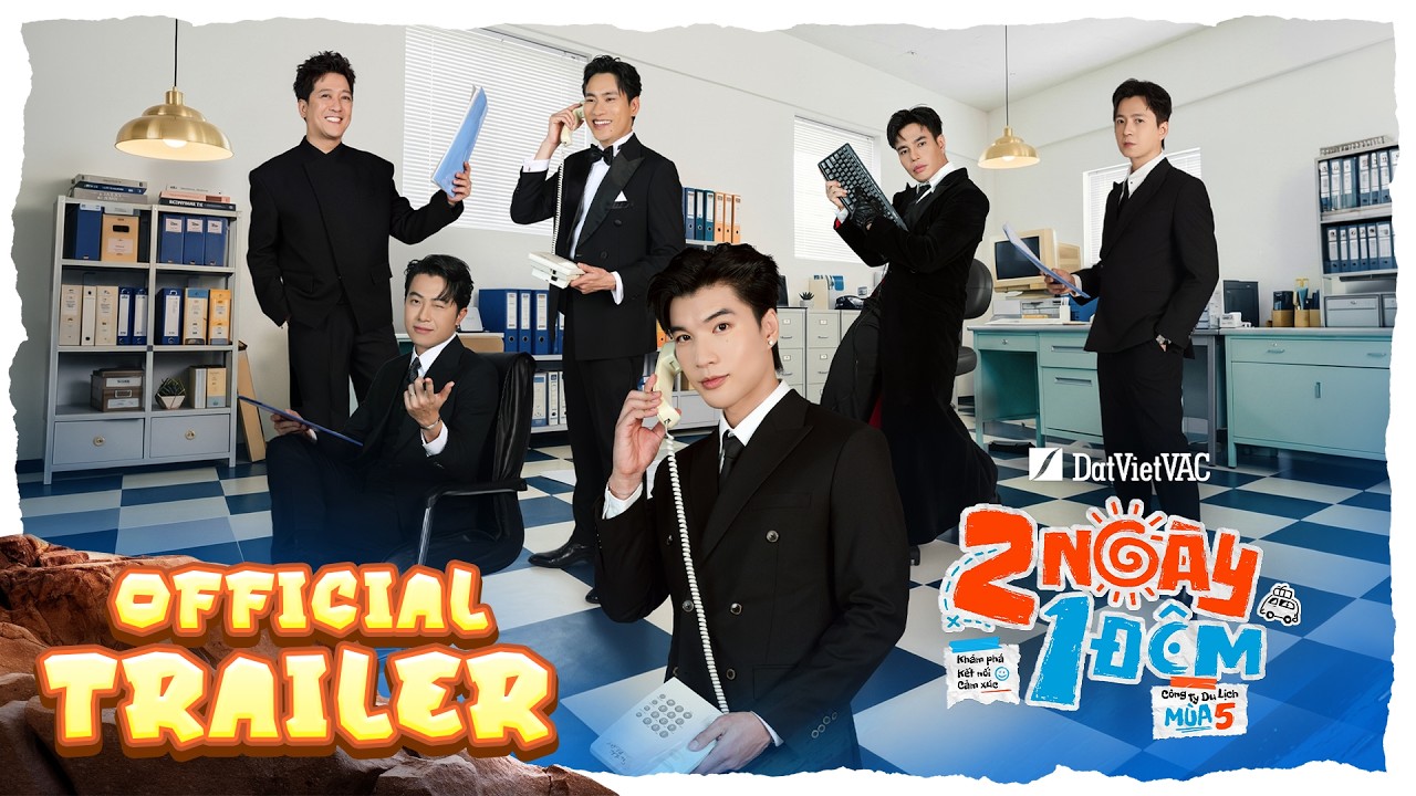 Official Trailer 2 Ngày 1 Đêm Mùa 5 | Dàn cast làm chủ hành trình, lập công ty du lịch tự do, tự lo