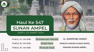 🔴 LIVE | HAUL AGUNG SUNAN AMPEL RADEN AHMAD RAHMATULLAH  YANG KE 547