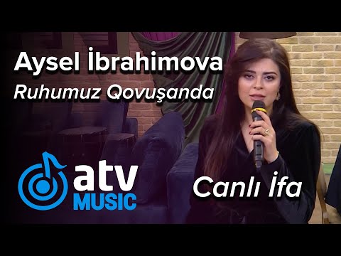 Aysel İbrahimova - Ruhumuz Qovuşanda CANLI İFA (Zaurla Günaydın)