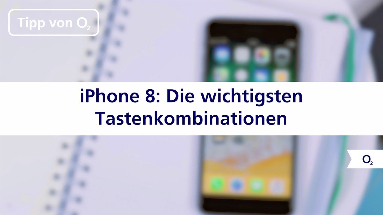 Iphone 8 Das Sind Die Wichtigsten Tastenkurzel Youtube