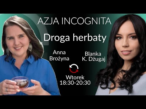 #AzjaIncognita - Blanka Katarzyna Dżugaj