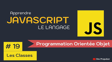 JavaScript : 19-Les Classes