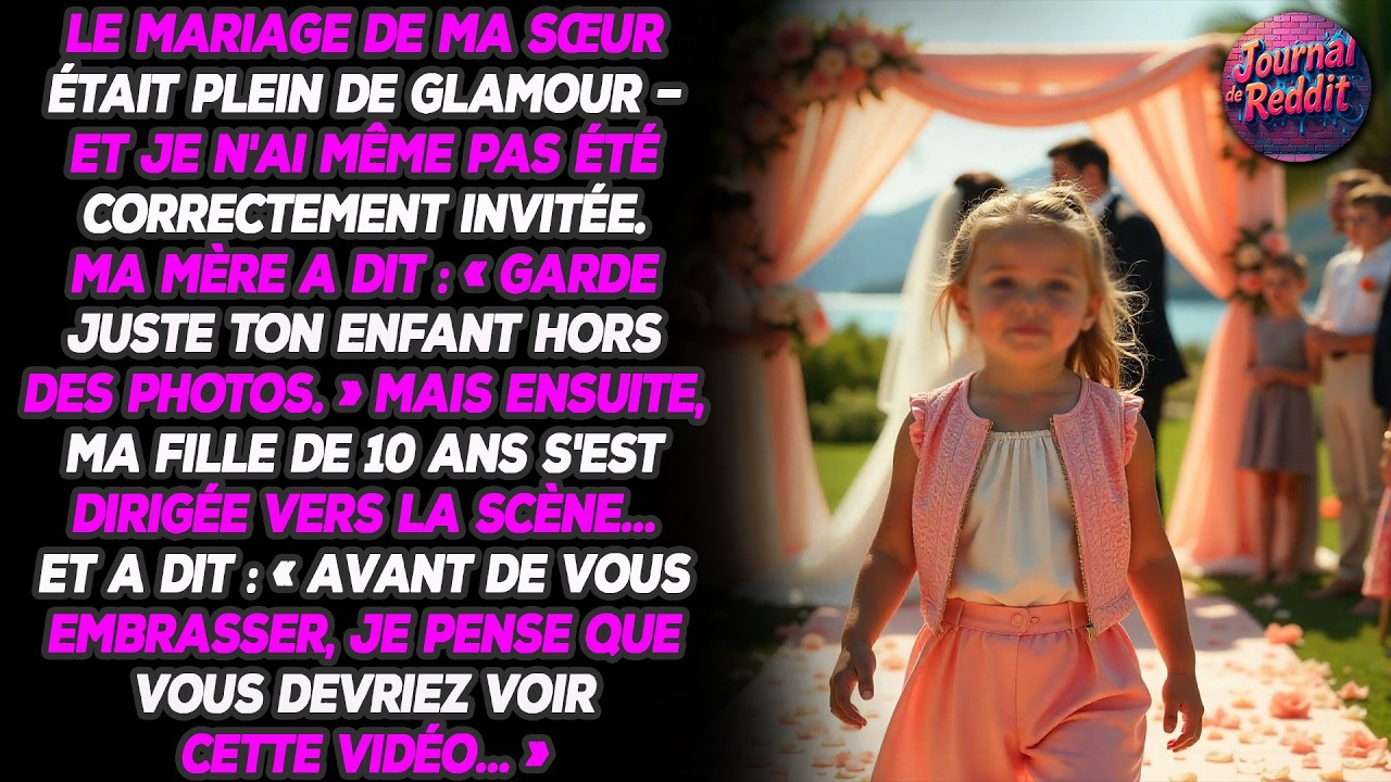 Le mariage de ma sœur m'a ignorée - puis ma fille a diffusé la vidéo qui a tout changé