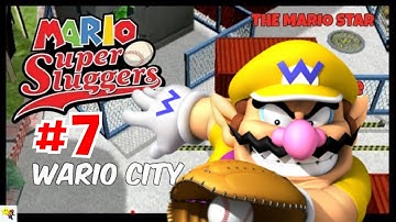 MARIO SUPER SLUGGERS Wario City Part 7