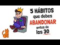 5 Hábitos Financieros que debes abandonar antes de los 30