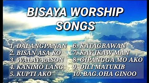 Bisaya Worship Songs Non Stop