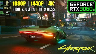 RTX 3060 Ti | Cyberpunk 2077 - 1080p, 1440p, 4K - High / Ultra / Raytracing / DLSS RTX 3060 Ti | Cyberpunk 2077 - 1080p, 1440p, 4K - High / Ultra / Raytracing / DLSS