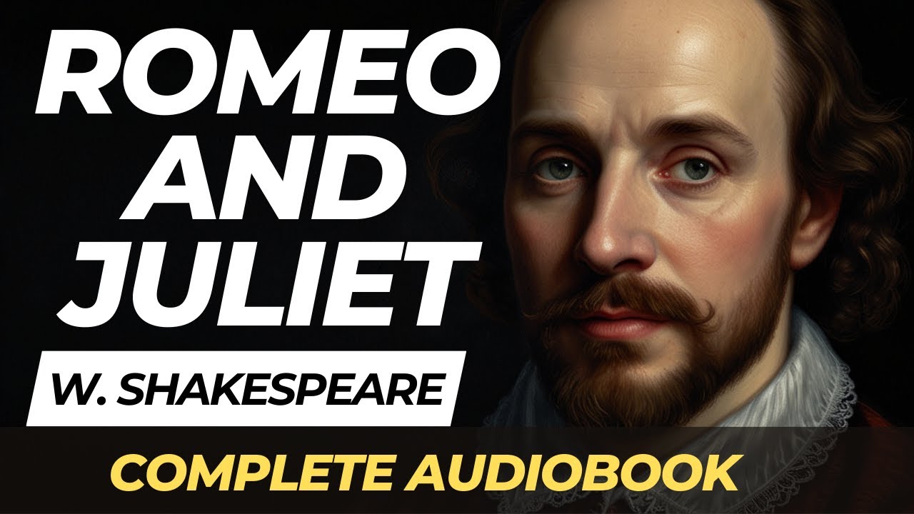 Romeo I Julia Audiobook Yt Romeo And Juliet - William Shakespeare | Complete Audiobook - YouTube