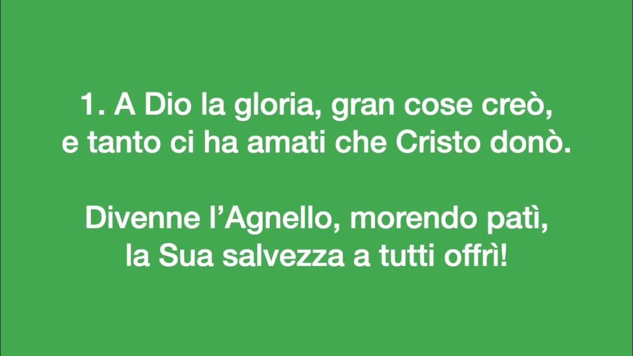 A Dio La Gloria (To God Be The Glory in Italiano) Echi d'amore 2 - YouTube