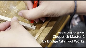 Chopstick Master by Bridge City Tool Works