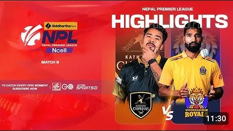 HIGHLIGHTS KATHMANDU GURKHAS VS SUDURPASCHIM ROYALS    Siddhartha Bank NPL #npl #highlights