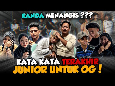 KATA KATA TERAKHIR DARI ADIK ADIK OG???? RAMAI SEBAK NAK BGI KATA KATA TERAKHIR!!!
