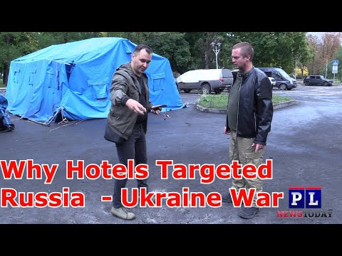 Hotels Targeted In The Russia  - Ukraine War (Explained)
