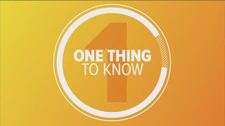 Things to know before you go | July 20