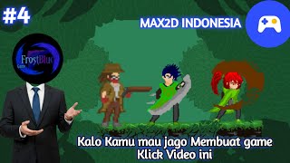 Buat Game Sendiri Yuk #4 - Tutorial Max2d Indonesia screenshot 5